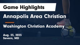 Annapolis Area Christian  vs Washington Christian Academy Game Highlights - Aug. 23, 2023