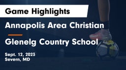 Annapolis Area Christian  vs Glenelg Country School Game Highlights - Sept. 12, 2023
