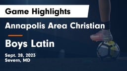 Annapolis Area Christian  vs Boys Latin Game Highlights - Sept. 28, 2023