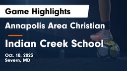 Annapolis Area Christian  vs Indian Creek School Game Highlights - Oct. 10, 2023