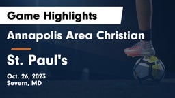 Annapolis Area Christian  vs St. Paul's  Game Highlights - Oct. 26, 2023