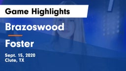 Brazoswood  vs Foster  Game Highlights - Sept. 15, 2020