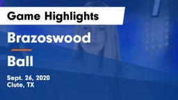 Brazoswood  vs Ball  Game Highlights - Sept. 26, 2020