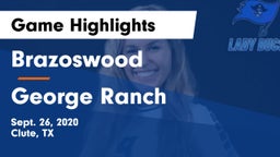 Brazoswood  vs George Ranch  Game Highlights - Sept. 26, 2020