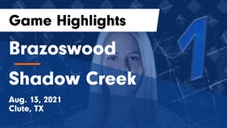 Brazoswood  vs Shadow Creek  Game Highlights - Aug. 13, 2021