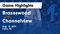 Brazoswood  vs Channelview  Game Highlights - Aug. 19, 2021
