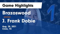 Brazoswood  vs J. Frank Dobie  Game Highlights - Aug. 28, 2021