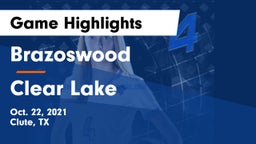 Brazoswood  vs Clear Lake  Game Highlights - Oct. 22, 2021