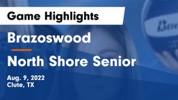Brazoswood  vs North Shore Senior  Game Highlights - Aug. 9, 2022