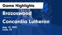 Brazoswood  vs Concordia Lutheran  Game Highlights - Aug. 13, 2022