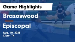 Brazoswood  vs Episcopal Game Highlights - Aug. 10, 2023
