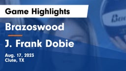 Brazoswood  vs J. Frank Dobie  Game Highlights - Aug. 17, 2023