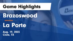 Brazoswood  vs La Porte  Game Highlights - Aug. 19, 2023
