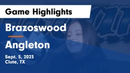 Brazoswood  vs Angleton Game Highlights - Sept. 5, 2023