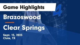 Brazoswood  vs Clear Springs Game Highlights - Sept. 15, 2023