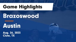 Brazoswood  vs Austin Game Highlights - Aug. 26, 2023
