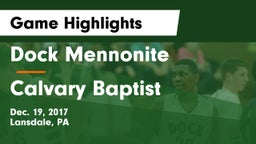 Dock Mennonite  vs Calvary Baptist Game Highlights - Dec. 19, 2017