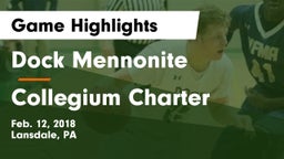 Dock Mennonite  vs Collegium Charter  Game Highlights - Feb. 12, 2018