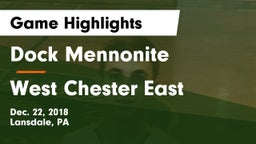 Dock Mennonite  vs West Chester East  Game Highlights - Dec. 22, 2018
