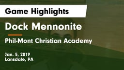 Dock Mennonite  vs Phil-Mont Christian Academy Game Highlights - Jan. 5, 2019