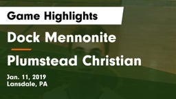 Dock Mennonite  vs Plumstead Christian  Game Highlights - Jan. 11, 2019