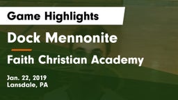 Dock Mennonite  vs Faith Christian Academy  Game Highlights - Jan. 22, 2019