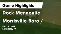 Dock Mennonite  vs Morrisville Boro / Game Highlights - Feb. 1, 2019
