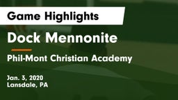 Dock Mennonite  vs Phil-Mont Christian Academy Game Highlights - Jan. 3, 2020