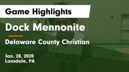 Dock Mennonite  vs Delaware County Christian  Game Highlights - Jan. 28, 2020