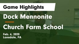 Dock Mennonite  vs Church Farm School Game Highlights - Feb. 6, 2020