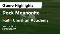 Dock Mennonite  vs Faith Christian Academy Game Highlights - Jan. 19, 2021