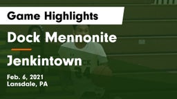 Dock Mennonite  vs Jenkintown  Game Highlights - Feb. 6, 2021