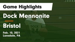 Dock Mennonite  vs Bristol  Game Highlights - Feb. 10, 2021