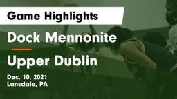 Dock Mennonite  vs Upper Dublin  Game Highlights - Dec. 10, 2021
