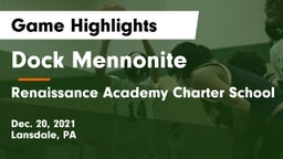 Dock Mennonite  vs Renaissance Academy Charter School Game Highlights - Dec. 20, 2021