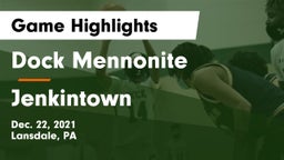 Dock Mennonite  vs Jenkintown  Game Highlights - Dec. 22, 2021