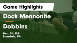 Dock Mennonite  vs Dobbins  Game Highlights - Dec. 29, 2021