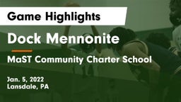 Dock Mennonite  vs MaST Community Charter School Game Highlights - Jan. 5, 2022