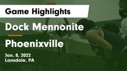 Dock Mennonite  vs Phoenixville  Game Highlights - Jan. 8, 2022