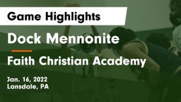 Dock Mennonite  vs Faith Christian Academy Game Highlights - Jan. 16, 2022
