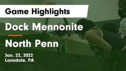 Dock Mennonite  vs North Penn  Game Highlights - Jan. 22, 2022
