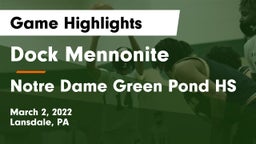 Dock Mennonite  vs Notre Dame Green Pond HS Game Highlights - March 2, 2022