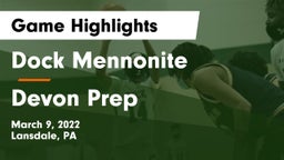 Dock Mennonite  vs Devon Prep  Game Highlights - March 9, 2022