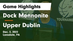 Dock Mennonite  vs Upper Dublin  Game Highlights - Dec. 2, 2022