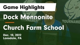 Dock Mennonite  vs Church Farm School Game Highlights - Dec. 10, 2022