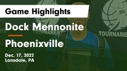 Dock Mennonite  vs Phoenixville  Game Highlights - Dec. 17, 2022