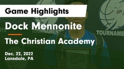 Dock Mennonite  vs The Christian Academy Game Highlights - Dec. 22, 2022