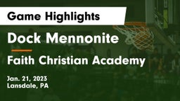 Dock Mennonite  vs Faith Christian Academy Game Highlights - Jan. 21, 2023