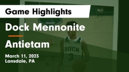 Dock Mennonite  vs Antietam Game Highlights - March 11, 2023