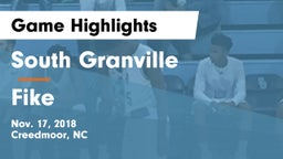 South Granville  vs Fike  Game Highlights - Nov. 17, 2018